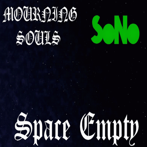 Mourning Souls : Space Empty